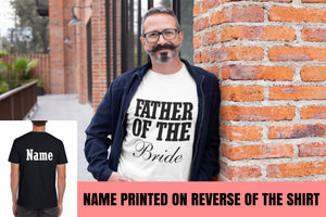 Personalised Name Father of the Bride T-shirt