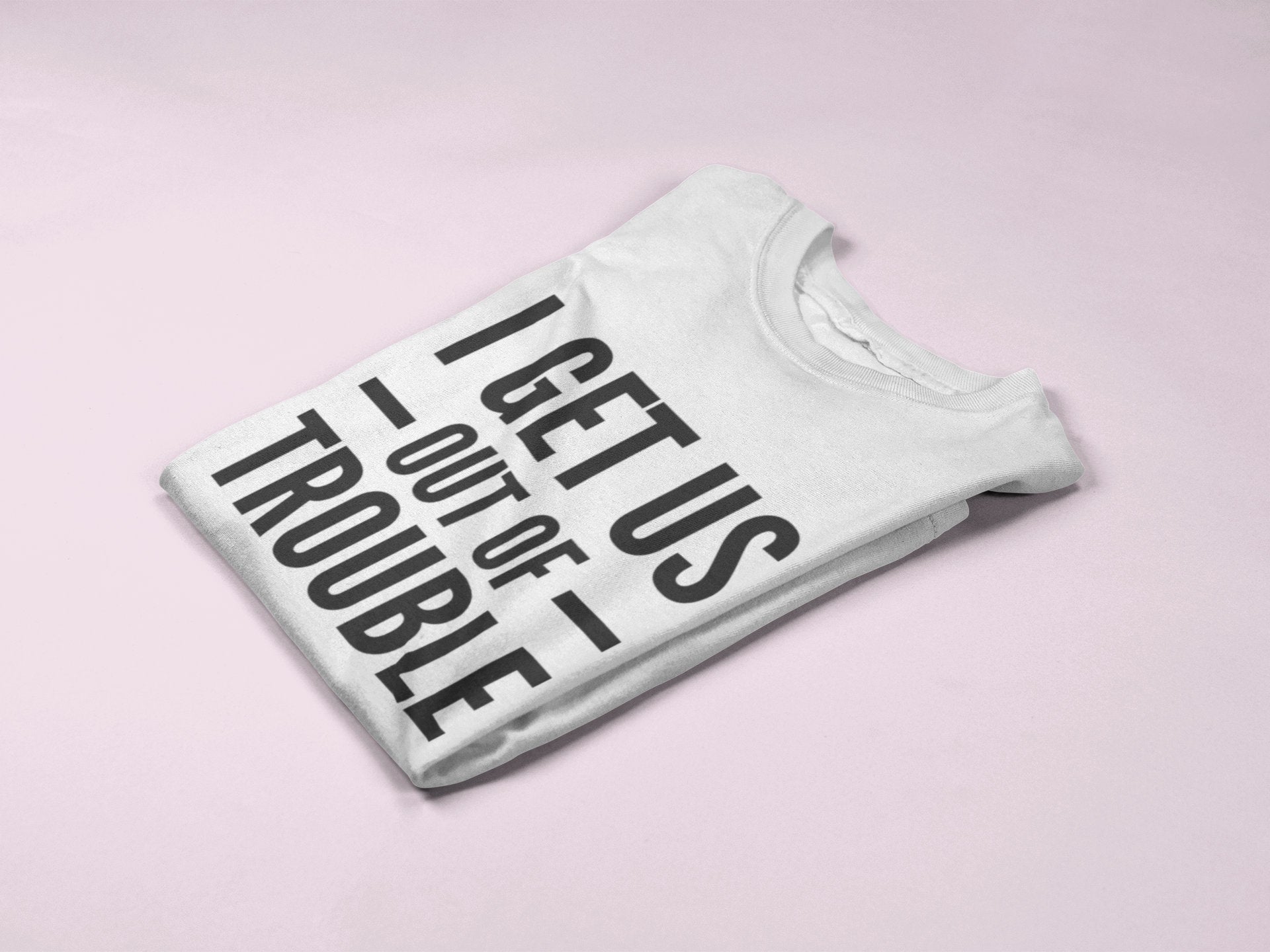 I Get Us Into/ Out Of Trouble Kids T-shirt