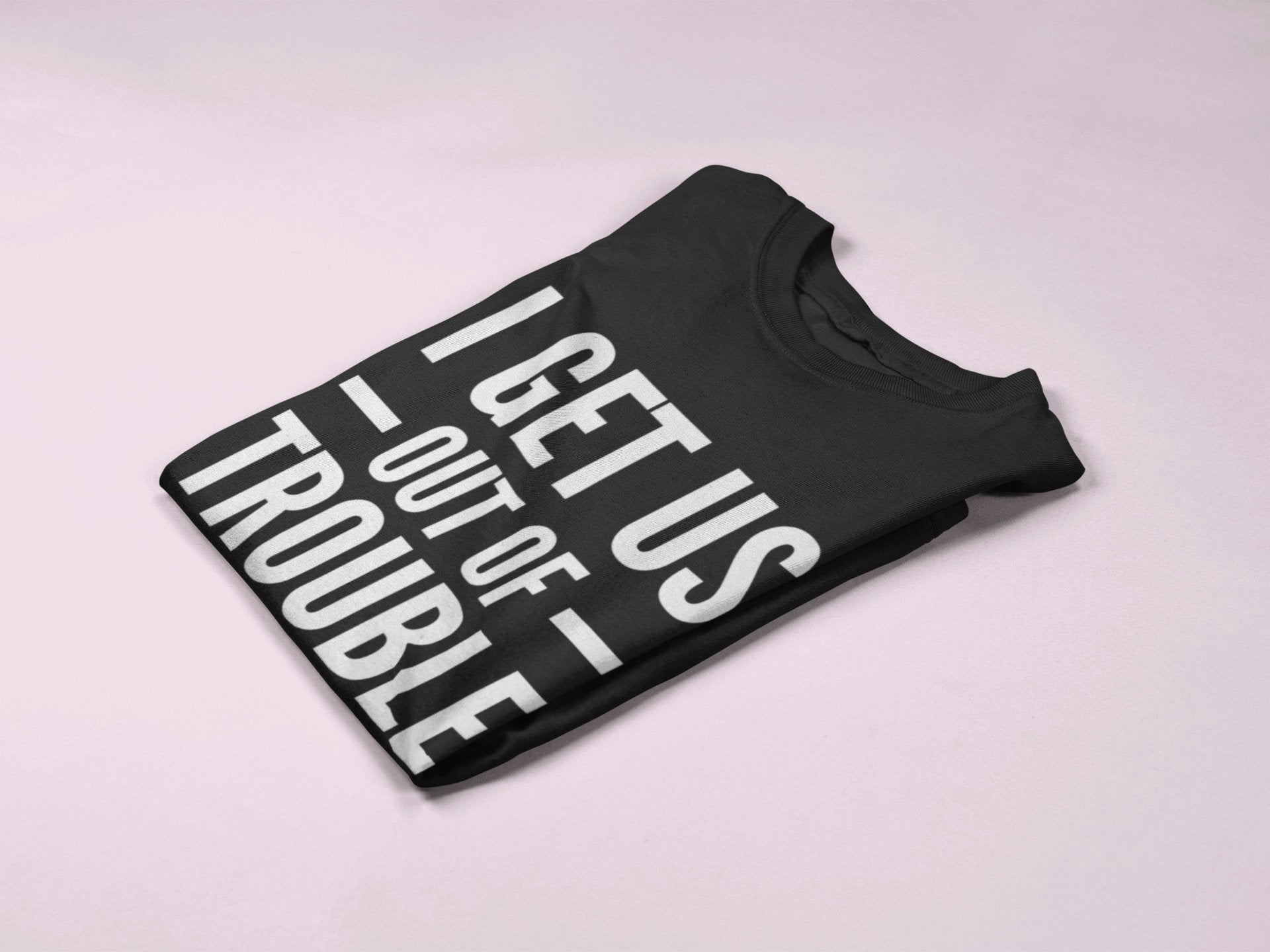 I Get Us Into/ Out Of Trouble Kids T-shirt