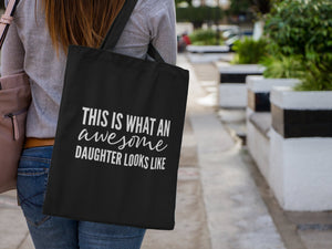 This Is What An Awesome Daughter Looks Like Tote Bag - Red Leader Clothing