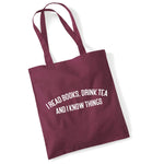 Load image into Gallery viewer, I Read Books, Drink Tea and I Know Things Lightweight Cotton Tote Bag
