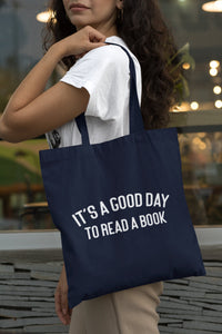 It's A Good Day To Read A Book Lightweight Cotton Tote Bag