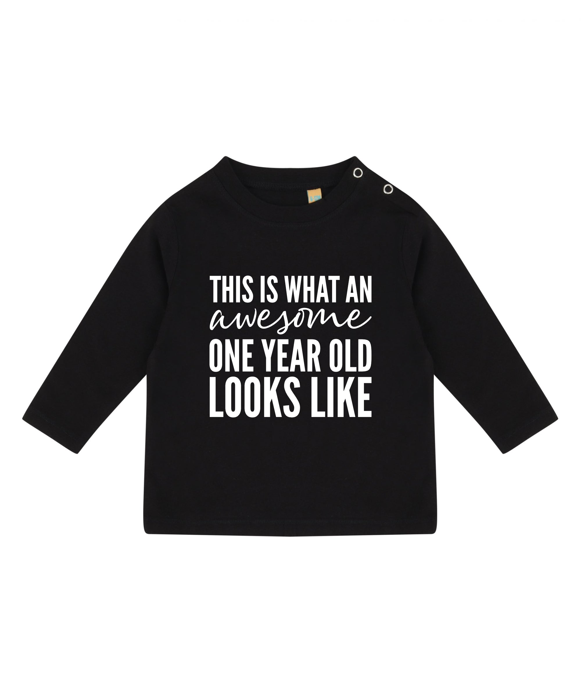 This Is What An Awesome One Year Old Looks Like 1st Birthday LONG SLEEVE Kids T-Shirt