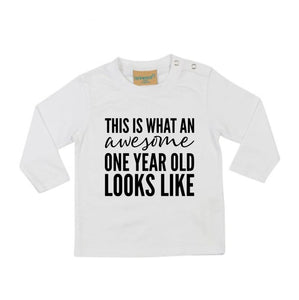 This Is What An Awesome One Year Old Looks Like 1st Birthday LONG SLEEVE Kids T-Shirt