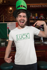 Load image into Gallery viewer, Who Needs Luck With All This Charm Mens/Adult T-Shirt

