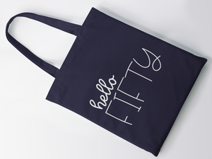 Hello Fifty Lightweight Cotton Tote Bag