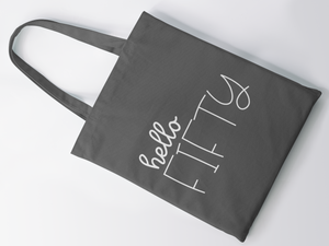 Hello Fifty Lightweight Cotton Tote Bag