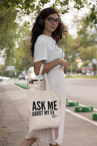 Ask Me About My EV Lightweight Cotton Tote Bag